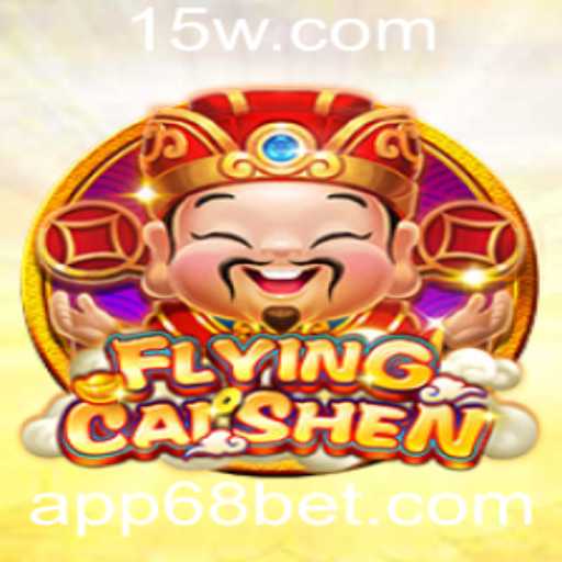 Explorando o Fascinante Mundo de FlyingCaiShen no 68bet